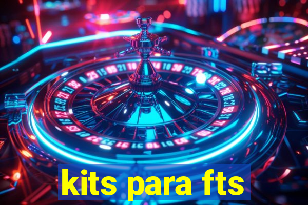 kits para fts